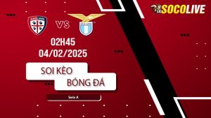 Soi kèo Cagliari vs Lazio